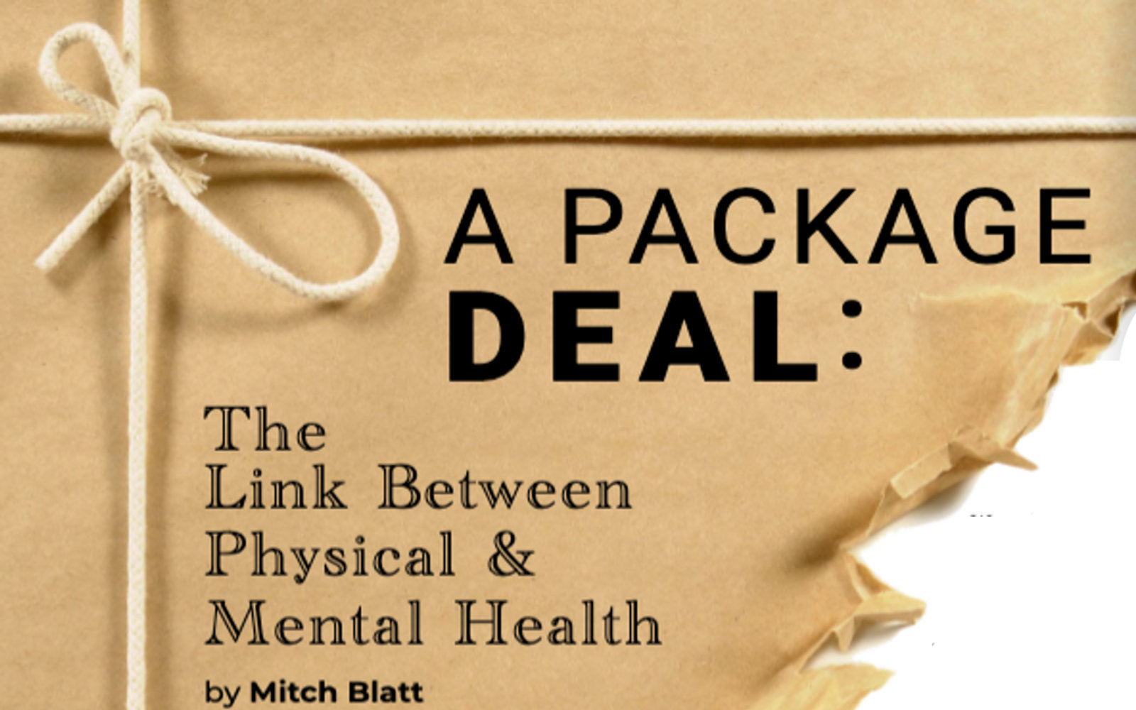 A Package Deal: The Link Between Physical and Mental Health