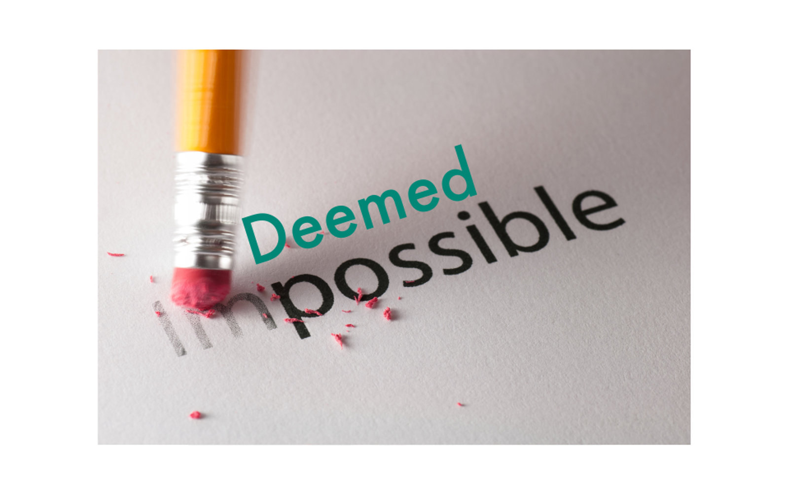 Deemed Impossible